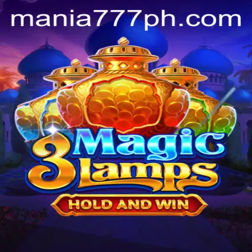 Experience the Magic of '3MagicLamps' at Mania777 Casino