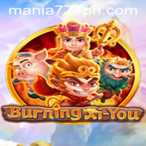 Exploring BurningXiYou: A Riveting Adventure in Mania777 Casino