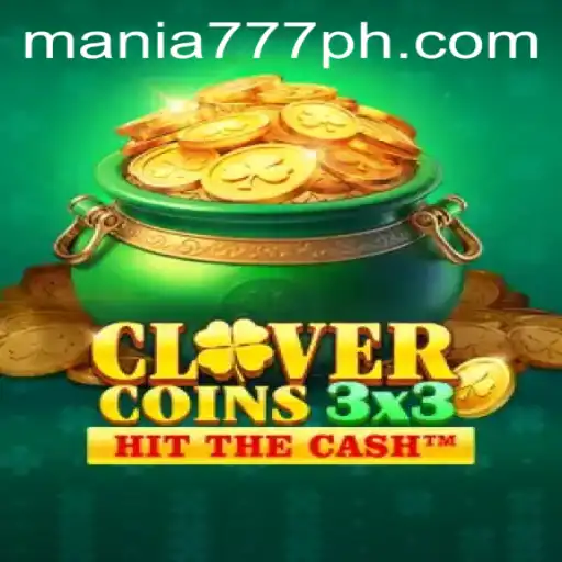 Discover Clovercoin3x3 at Mania777 Casino: A Thrilling Gaming Experience