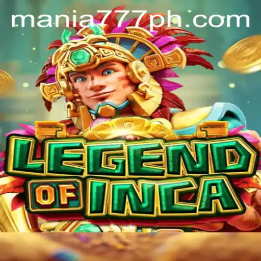Exploring the Enigmatic 'LegendofInca' at Mania777 Casino