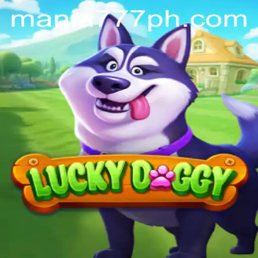 Exploring LuckyDoggy: A Casino Gaming Sensation at Mania777 Casino