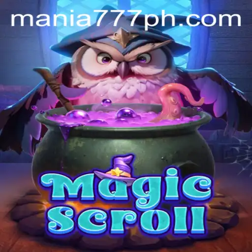 MagicScroll: A New Adventure Awaits at Mania777 Casino