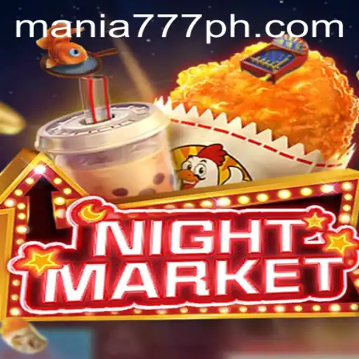 Exploring the Exciting World of NIGHTMARKET at Mania777 Casino