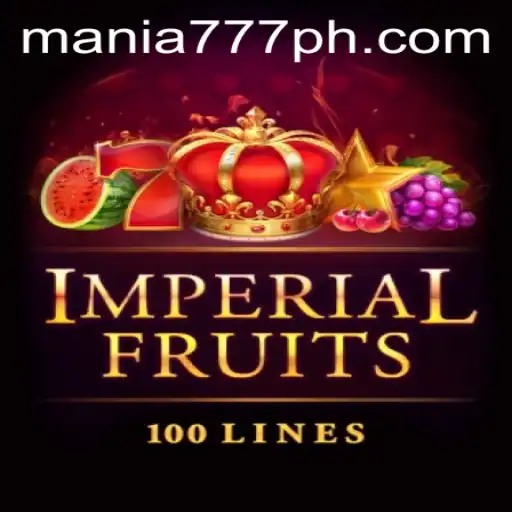Explore the Exciting World of ImperialFruits100 at Mania777 Casino