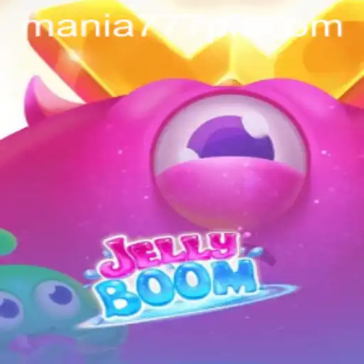 JellyBoom: A Sweet Adventure in the Mania777 Casino