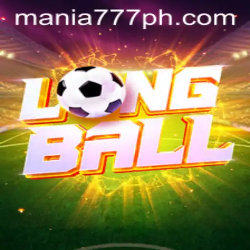 Exploring LongBall: The Exciting Game at Mania777 Casino