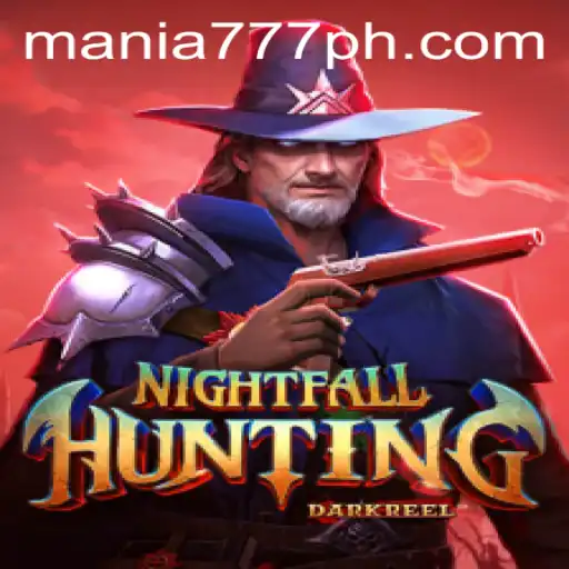 Unveiling the Thrilling World of NightfallHunting at Mania777 Casino