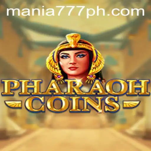 PharaohCoins: Unearthing the Treasures of Mania777 Casino