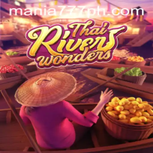 Unveiling the Thrills of ThaiRiverWonders at Mania777 Casino