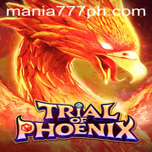 Exploring the Thrilling World of TrialofPhoenix at Mania777 Casino